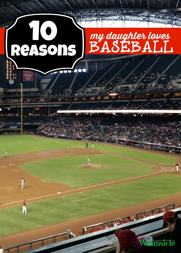 10 Reasons My Daughter Loves Baseball