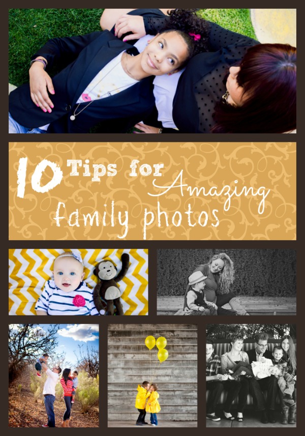 10 Tips For Amazing Family Portraits