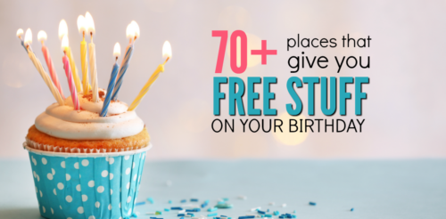 Want to get free stuff on your birthday? Of course! Here are more than 70 restaurants and businesses that will give freebies for your special day!