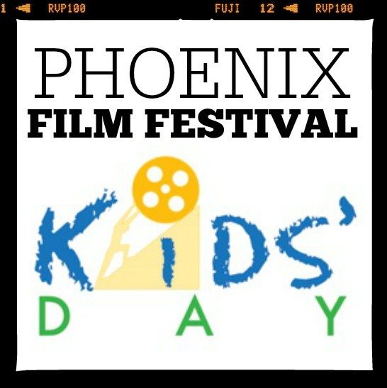 Phoenix Film Festival Kids Day & Giveaway