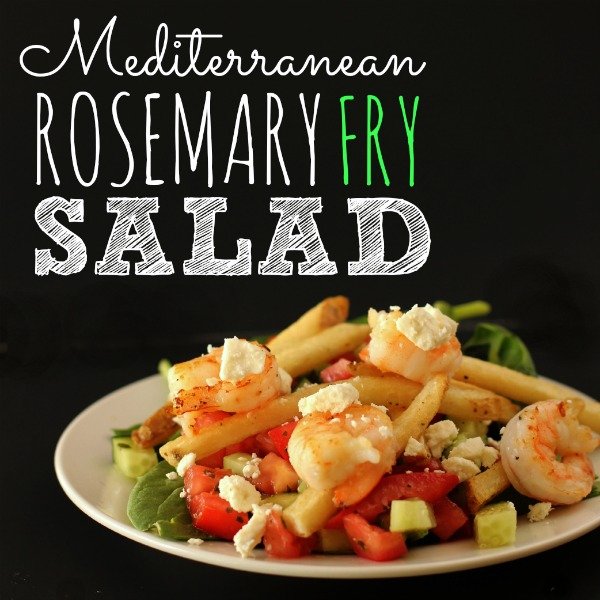 Mediterranean Rosemary Fry Salad