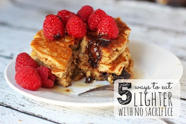 Ways to Eat Lighter Without Sacrifice