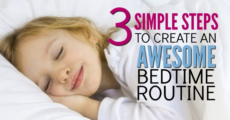 3 Steps to Create an Awesome Bedtime Routine For Your Kids