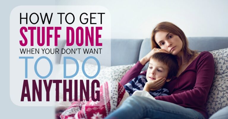 How to Get Stuff Done With Kids (When You Don’t Want to Do Anything)