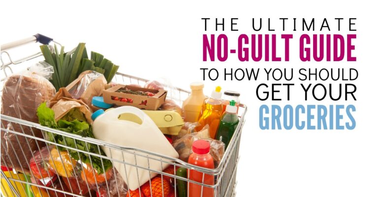 Dread Grocery Shopping?  The Ultimate No-Guilt Guide to How You Should Get Your Groceries