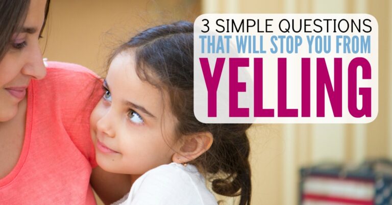 Stop Yelling At Your Kids by Asking Yourself these 3 Easy Questions