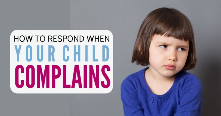 How to Respond When your Kids Complain