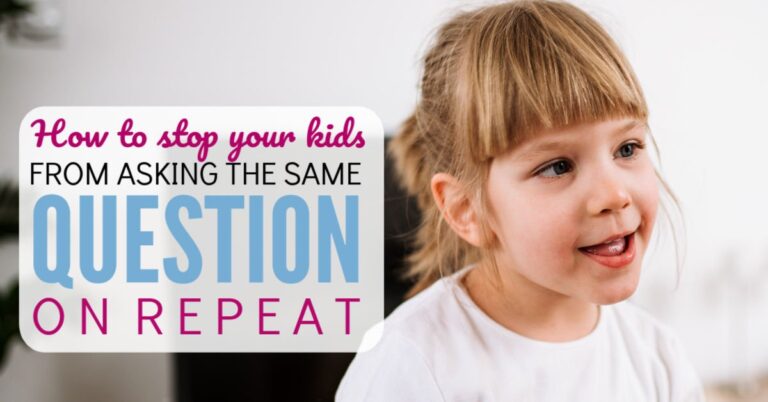Does your kid ask the same question over and over?  Here’s the fix.