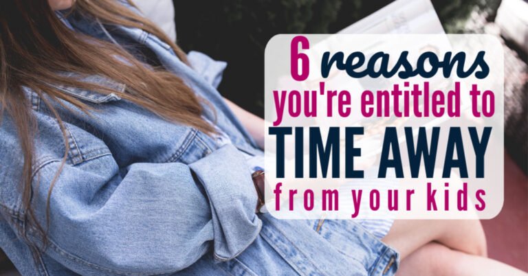 6 Reasons You’re Entitled to Time Away from your Kids