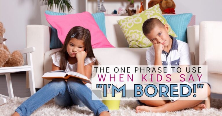 Kids bored?  Use this magic phrase