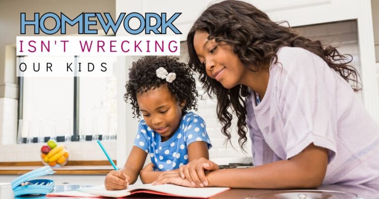 Homework is NOT Wrecking our Kids.  The Four Skills Kids Master in Elementary School Homework.