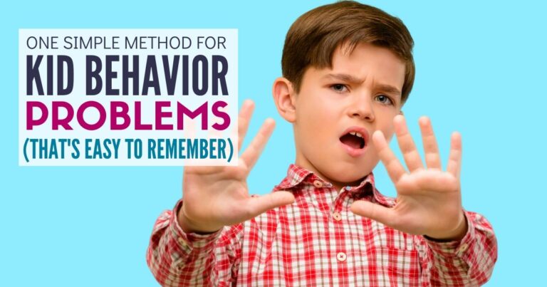 One Simple Method for Kid Behavior Problems (that’s easy to remember)