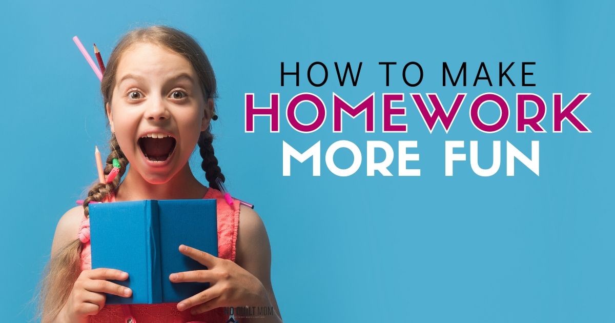 how to make homework fun
