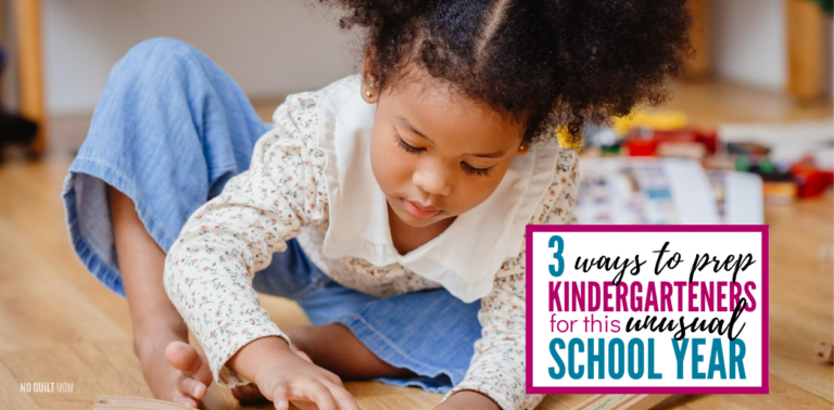 How to Prepare Your Kindergartener for this Unusual School year