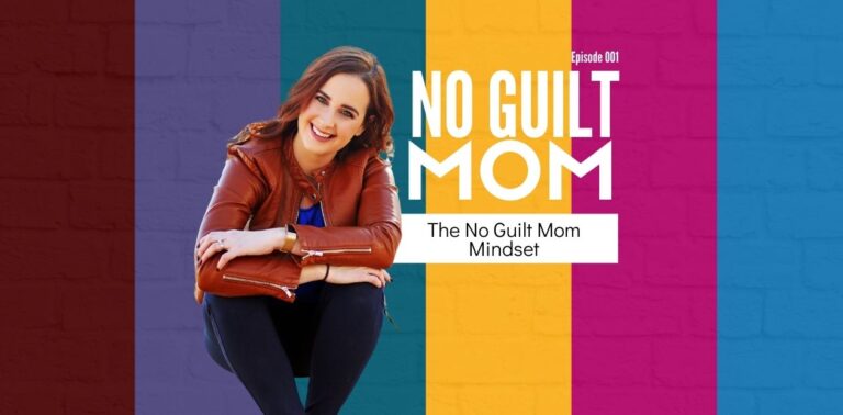 Podcast Episode 001: Six Mindset Changes for a Happier Mom Life