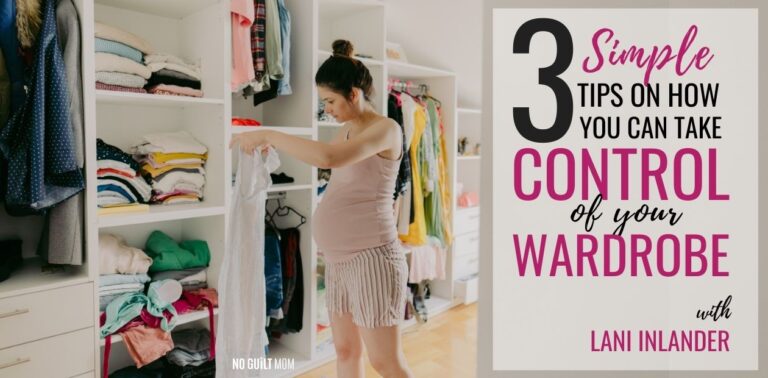 3 Simple Tips on How to Take Control of Your Wardrobe