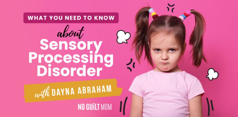 Podcast Episode 76: What You Need to Know About Sensory Processing Disorder
