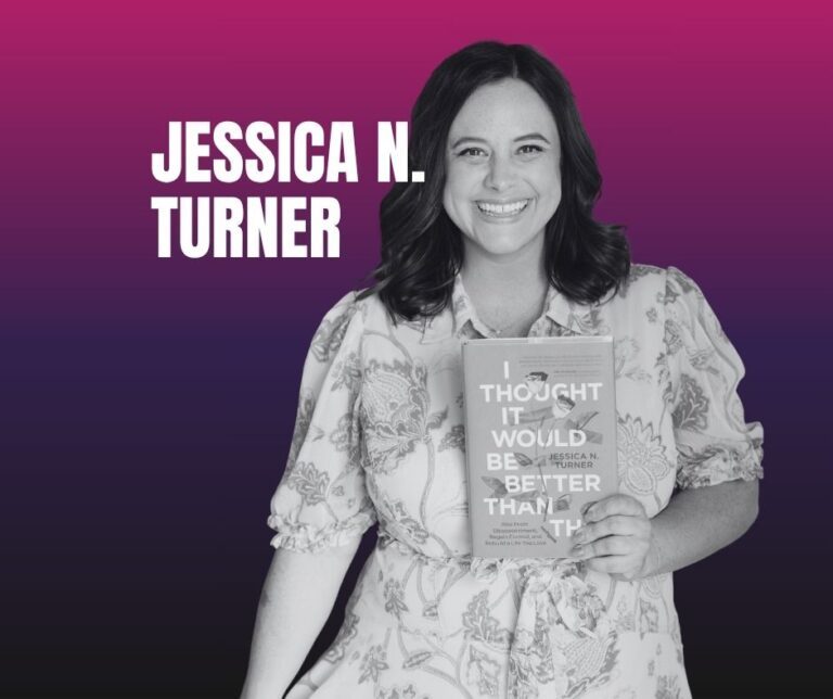 Podcast Episode 388: From Breakdown to Breakthrough: the Secret to Healing from Disappointment with Jessica N. Turner